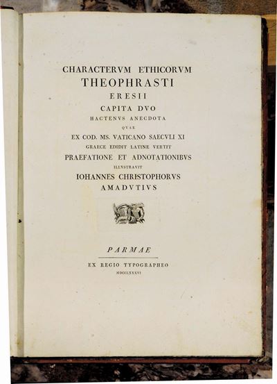 Edizioni del '700 - Bodoniane Theophrastuscharacterum Etichorum Thophrasti Eresii Capita Duo… Par...