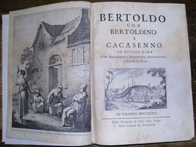 Edizioni del '700 - Illustrati Croce Giulio Cesarebertoldo con Bertoldino e Cacasenno in Ottava R...
