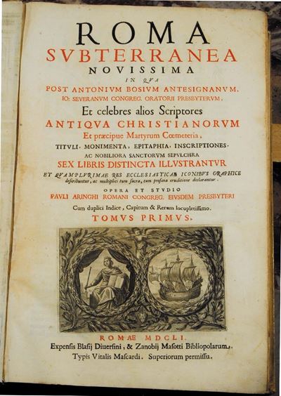 Edizioni del '700 - Archeologia Cristina - Illustrati Aringhi Paoloroma Subterranea Novissima in ...