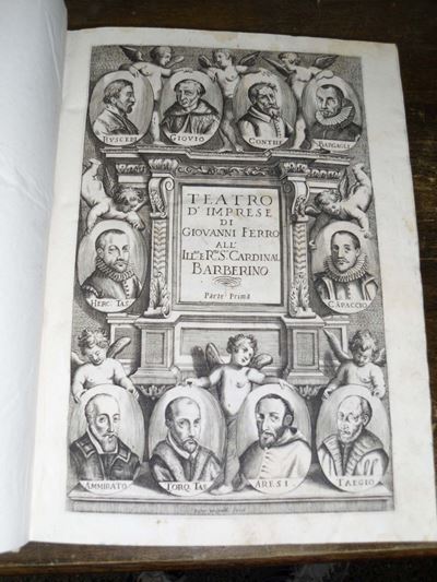 Edizioni del '600 - Illustrati - Emblemi Ferro Giovanniteatro D'imprese di Giovanni Ferro All'ill...