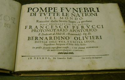 Edizioni del '600 - Illustrati Perucci Francescopompe Funebri di Tutte le Nationi del Mondo. Racc...