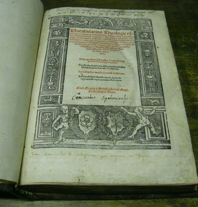 Edizioni del '500 - Teologia Altenstaig Johannvocabularius Theologie Complectens Vocabulorum Desc...