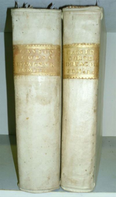 Edizioni del '700 - Idrogeologia - Roma Cassio Albertocorso Dell'acque Antiche Portate da Lontane...