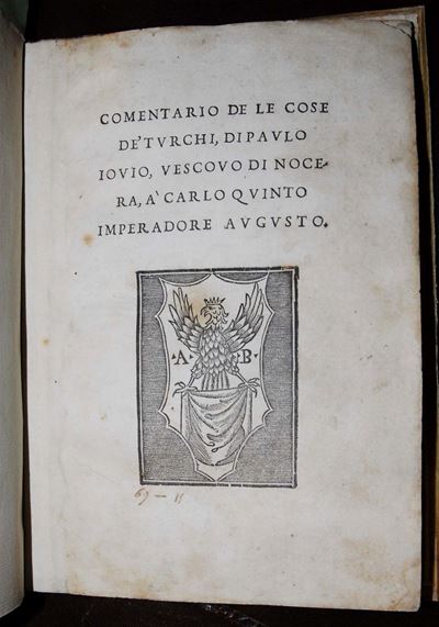 Edizioni del '500 - Turchia Giovio Paolocomentario De le Cose De' Turchi, Roma, per Antonio Blado...