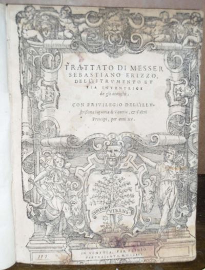Edizioni del '500 - Letteratura Erizzo Sebastianotrattato di Messer Sebastiano Erizzo, Dell'istru...