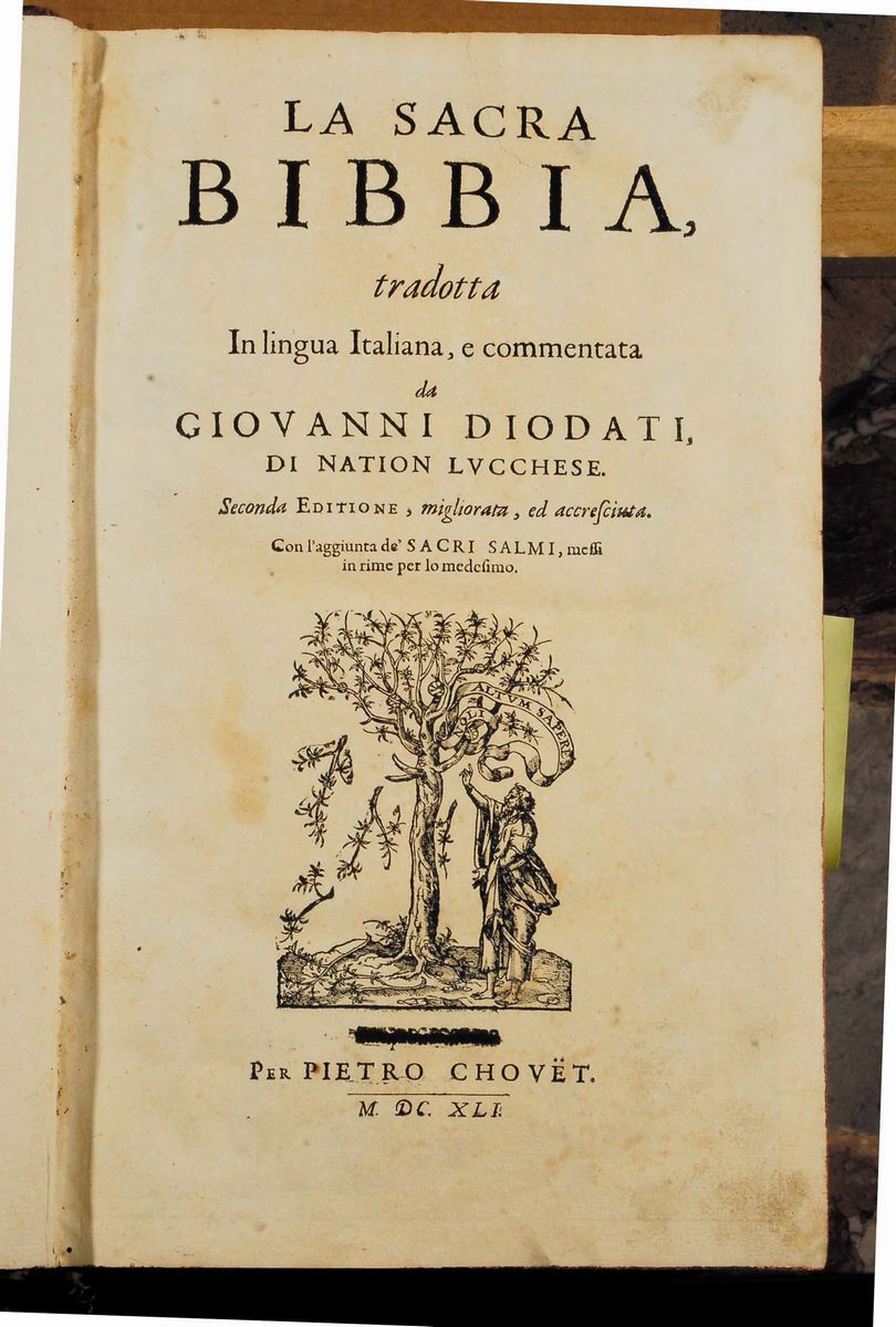 Edizioni del '600 - calvinismo DIODATI Giovanni La Sacra Bibbia, tradotta  in lingua italiana, e commentata da