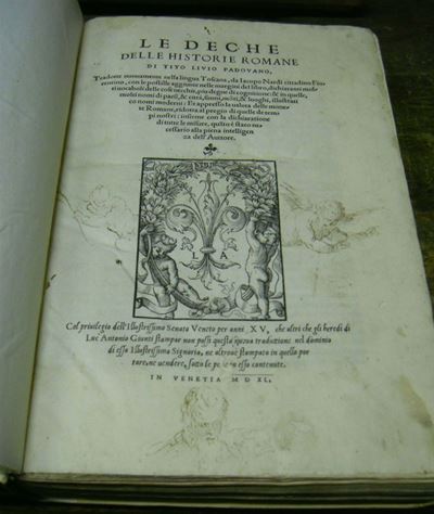 Edizioni del '500 - Storiografia Livius Titusle Deche delle Historie Romane di Tito Livio Padovan...
