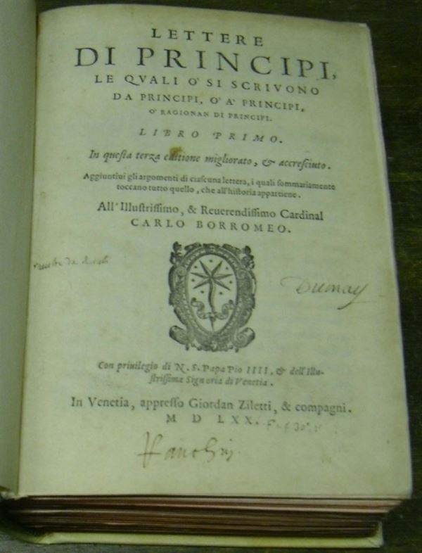 Edizioni del '500 - diplomatica RUSCELLI Girolamo Lettere di Principi. Venezia, Ziletti, 1570-1575.