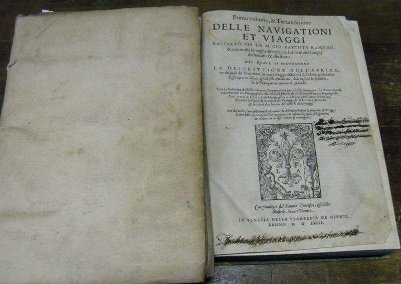 Edizioni del '500 - viaggi RAMUSIO Giovan Battista Delle navigazioni ,Venezia, 1563 - 1574 - 1606.  - Asta Libri Antichi e Rari - Cambi Casa d'Aste