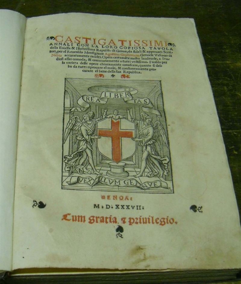 Edizioni del '500 - Genova GIUSTINIANI Agostino Castigatissimi annali. Genova, (Bellone), 1537.  - Auction Old and Rare Books - Cambi Casa d'Aste