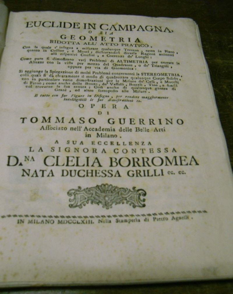 Edizioni del '700 - geometria GUERRINO Tommaso Euclide in campagna, Milano, 1763.  - Asta Libri Antichi e Rari - Cambi Casa d'Aste
