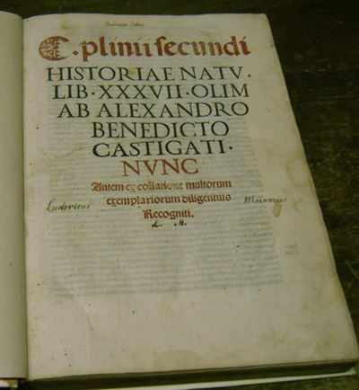 Edizioni del '500 - Autori Latini - Storia Naturale Plinio Secundus Gaiusplinii Secundi Historiae...