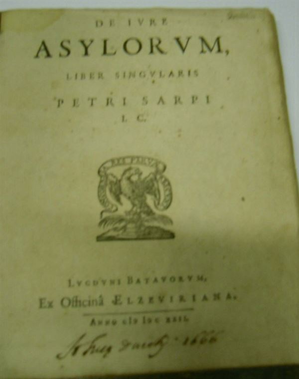 Edizioni del 600 - giuridica - sarpiana  SARPI Pietro De jure asylorum. Lugduni Batauorum, ex officina Elzeviriana, 1622.