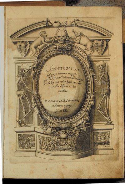 Edizioni del '500 - Medicina - Illustrati Valverde Juananatomia del Corpo Umano Composta per M. G...