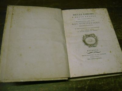 Edizioni del '700 - Gemmologia Naldi Piodelle Gemme e delle Regole per Valutarle. Bologna, 1791.