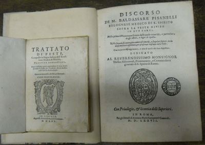 Lotto di 2 Opere del Secolo XVI Realtive alla Pestepisanelli Baldassarre, Discorso di M. Baldassa...