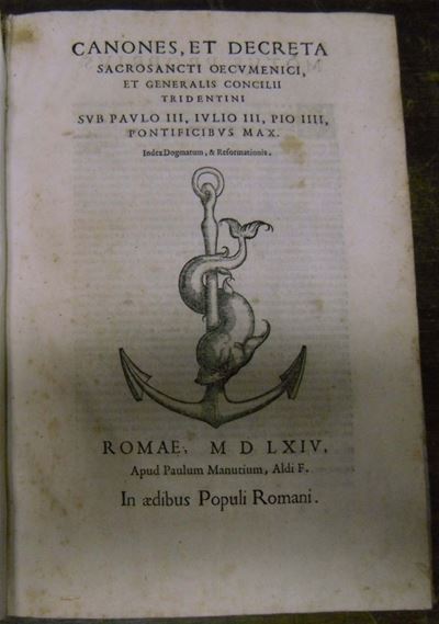 Edizioni del '500 - Concilio Tridentinocanones, Et Decreta Sacrosancti Oecumenici Et Generalis Co...