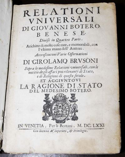 (seicentine - Figurati) Botero, Giovannirelazioni Universali, Venezia, Bertani, 1671.