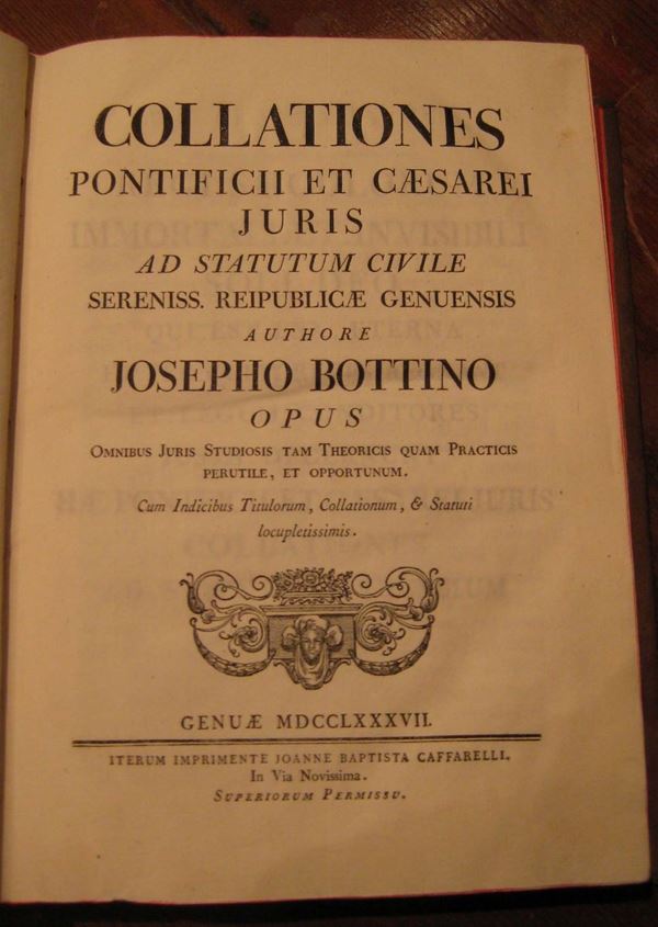 Bottino, Josepho Collationes ponti ficii et Caesare Juvis ad statutum civile sereniss. reip. genuensis