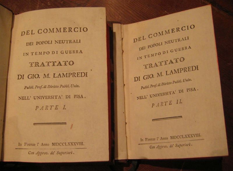 Lampredi, Gio. M. Del commercio dei popoli neutrali in tempo di guerra, Firenze, 1788. Parti  I e II  - Auction Old and Rare Books - Cambi Casa d'Aste