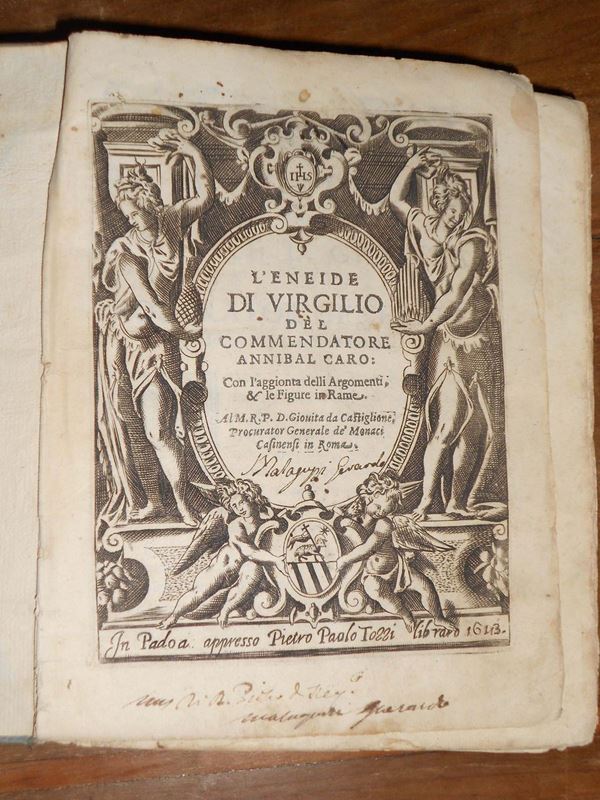 Virgilio Publio - Annibal Caro L’Eneide di Virgilio del commendatore Annibal Caro...