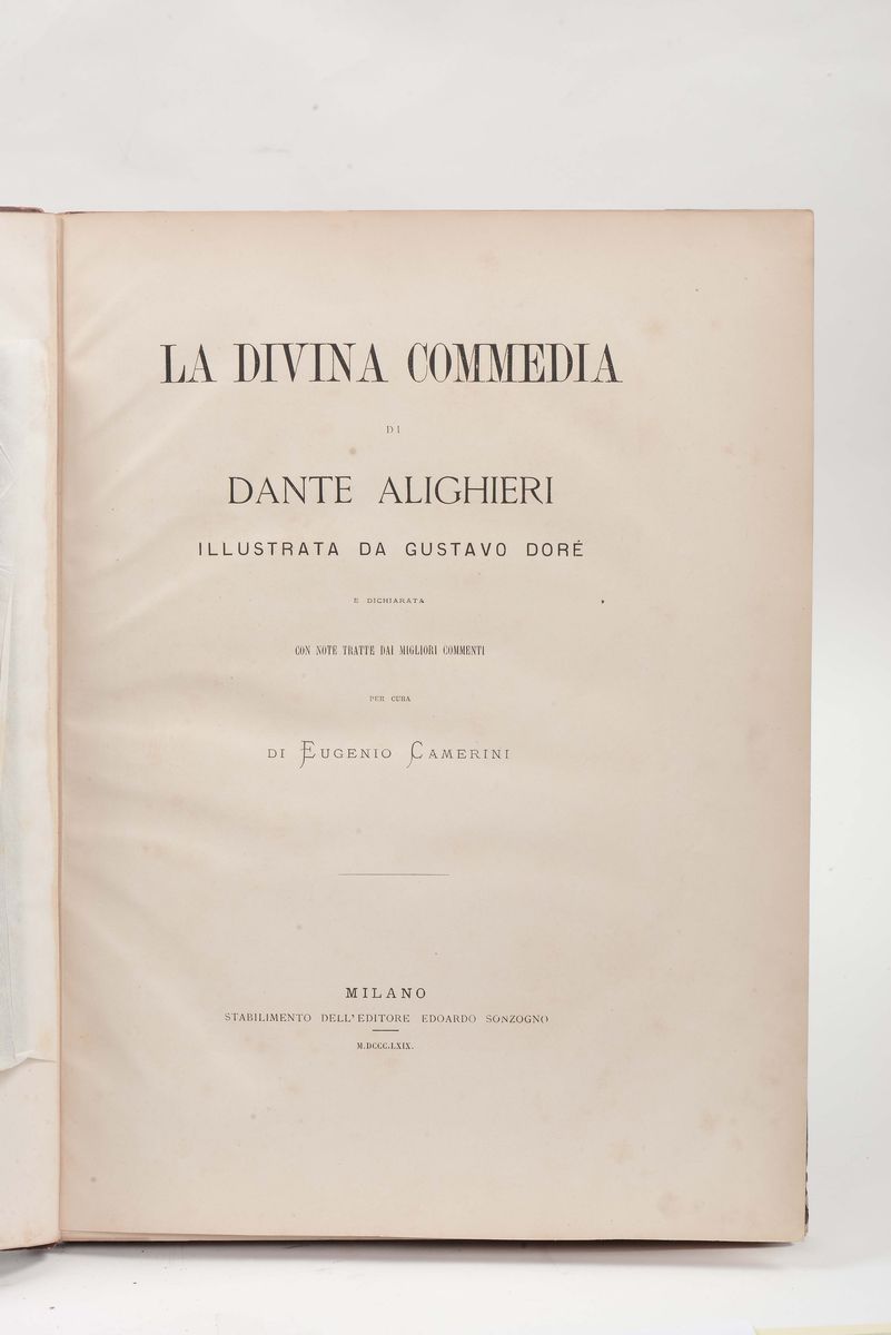 Dante Alighieri/gustave Doréla Divina Commedia.. Illustrata da Gustavo Doré per la Cura di Eugeni...