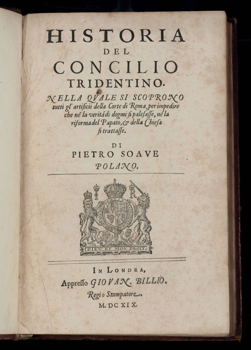 Paolo Sarpihistoria del Concilio Tridentino. nella Quale Si Scoprono Tutti gli Artificii della Co...