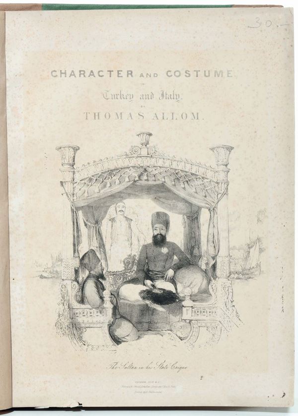 Thomas Allom: Character and costume in Turkey and Italy