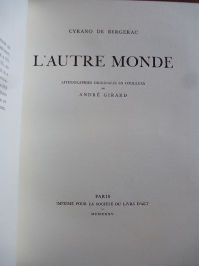 André Girard/cyrano De Bergeracl'autre Monde.lithographies Originales En Couleurs De André Girard