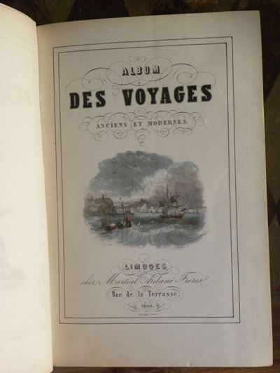 Paul Jouhanneaudalbum Des Voyages Anciens Et Modernes..