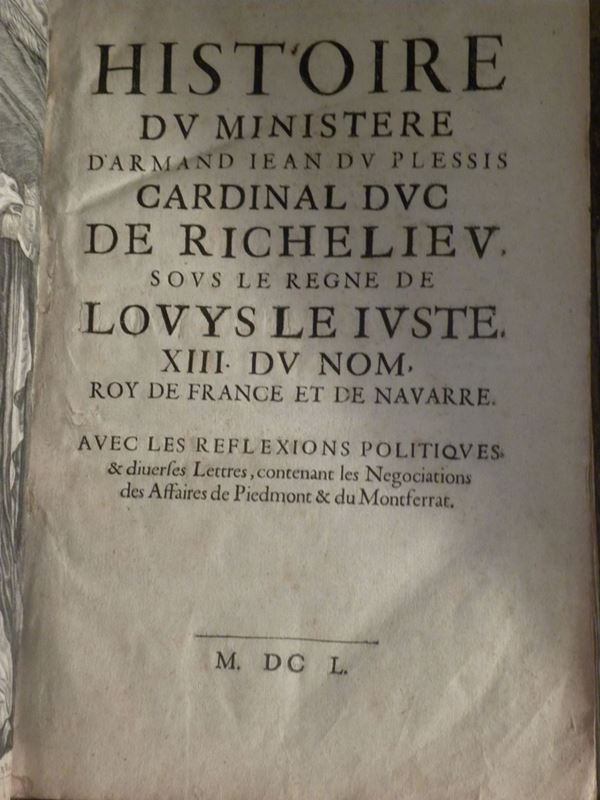 Charles Vialart Histoire du ministere d'Armand Jean du Plessis Cardinal duc de Richelieu..