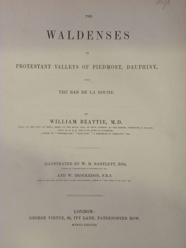 William Beattie The waldenses or protestant valley of Piedmont,Dauphiny,and the Ban de la Roche