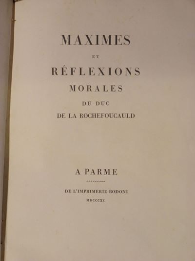 Edizioni Bodonianemaximes Et Réflexions Morales Du Duc De la Rochefoucauld