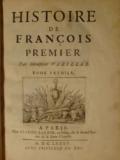 Francesco I. - Varillashistoire De Francois Premier..