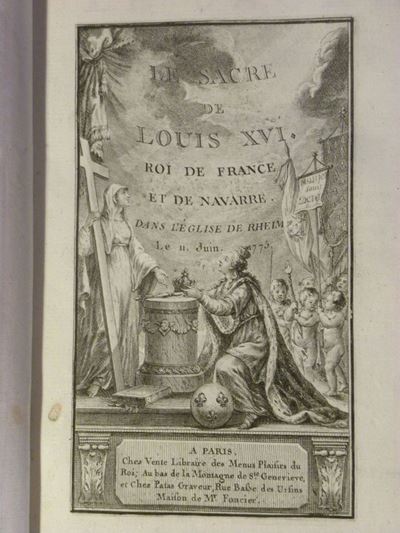 Legature - Figurati '700le Sacre Et Couronnement De Louis XVI, Roi De France Et De Navarre
