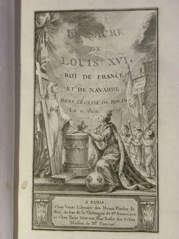 Legature - figurati '700 Le sacre et couronnement de Louis XVI, roi de France et de Navarre