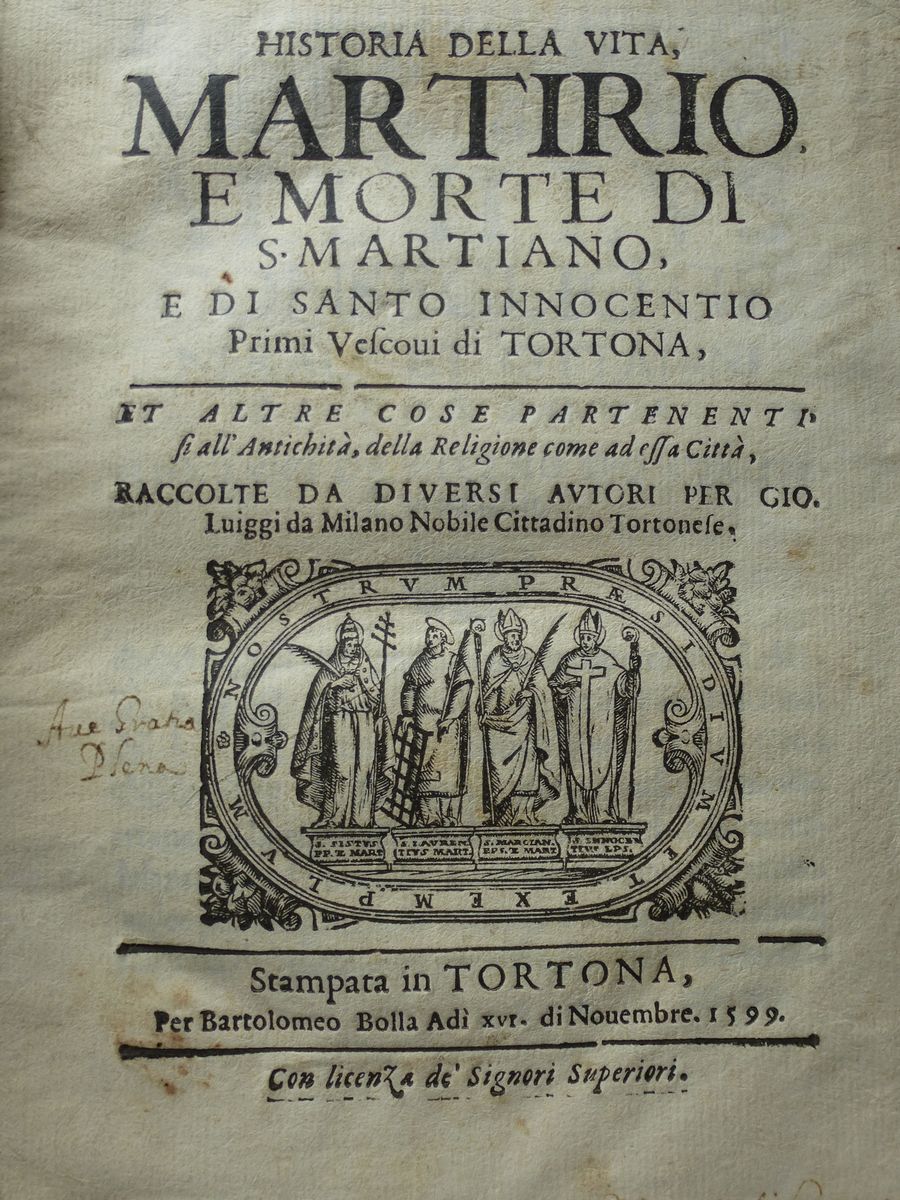 Gio Luiggi da Milanohistoria della Vita Martirio e Morte di S.martiano e di Santo Innocentio,prim...