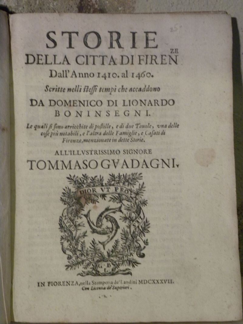 Domenico di Leonardo Boninsegni Storie della città di Firenze dall'anno 1410 al 1460..  - Auction Books - Cambi Casa d'Aste