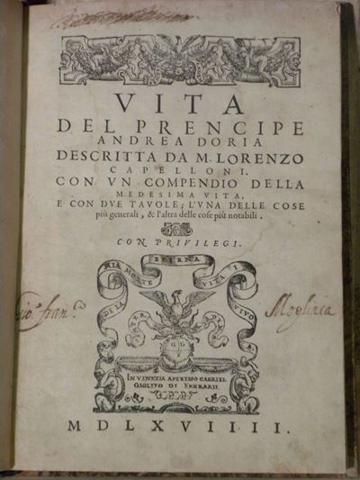 Lorenzo Capellonivita del Prencipe Andrea Doria Descritta da M.lorenzo Capelloni..