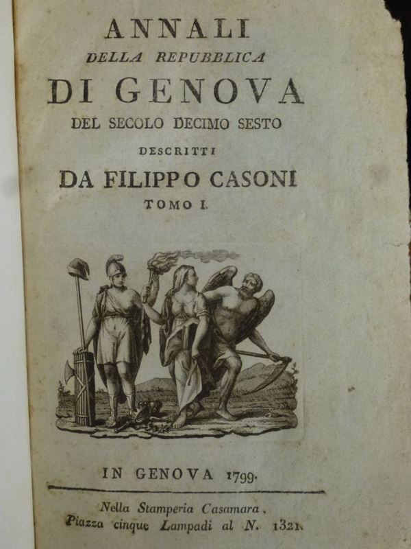 Filippo Casoni Annali della Repubblica di Genova del secolo decimo sesto..