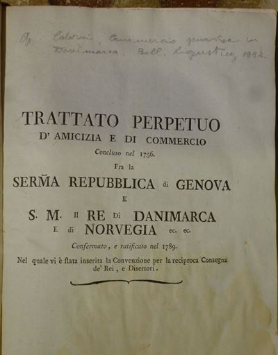 Economia - Genova/danimarcatrattato Perpetuo D'amicizia e di Commercio Concluso nel 1756 fra la S...