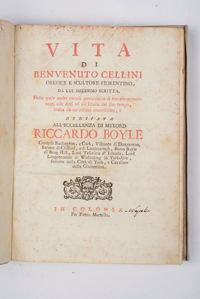 Benvenuto Cellinivita di Benvenuto Cellini Orefice e Scultore Fiorentino,da Lui Medesimo Scritta....