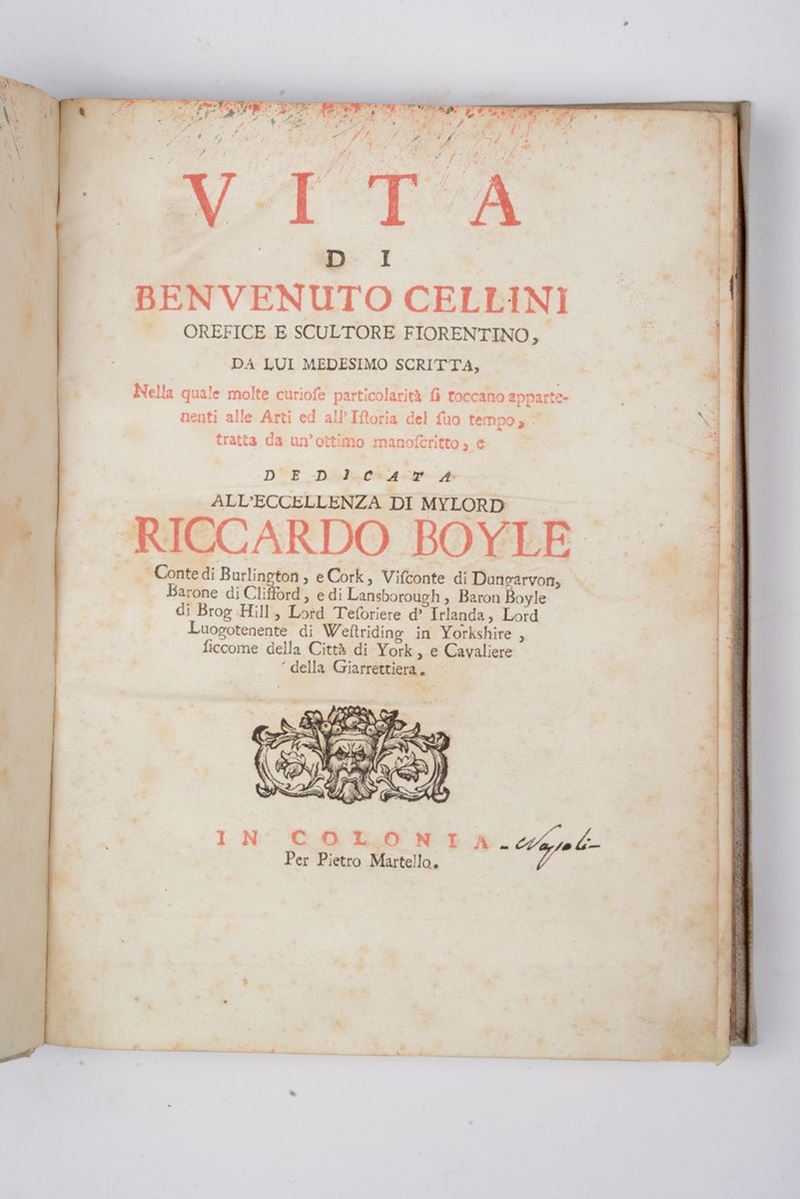 Benvenuto Cellini Vita di Benvenuto Cellini orefice e scultore fiorentino,da lui medesimo scritta..  - Auction Old and Rare Manuscripts and Books - Cambi Casa d'Aste