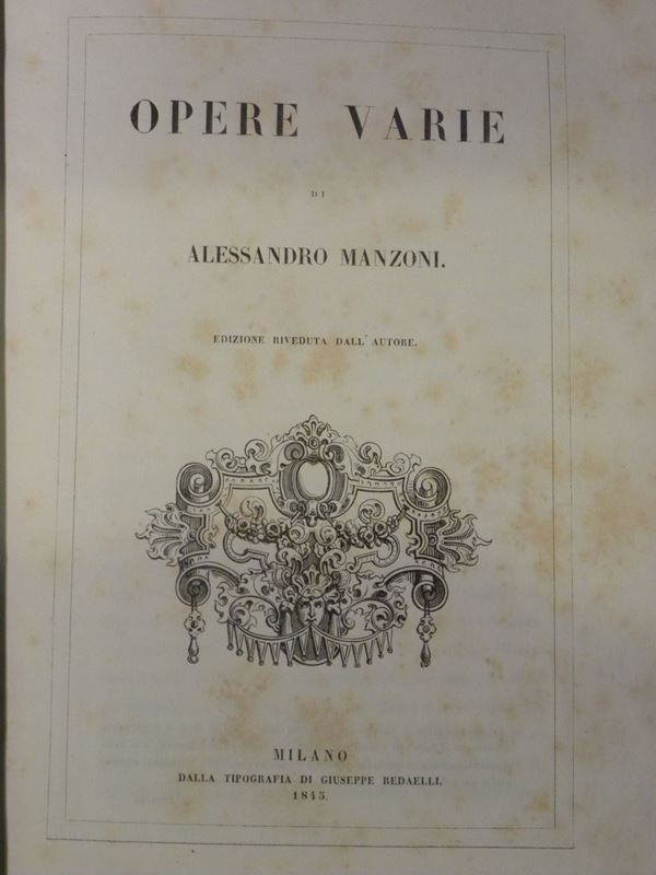 Alessandro Manzoni Opere Varie di Alessandro Manzoni.Edizione riveduta dell'autore