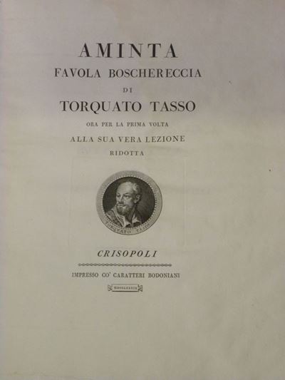 Torquato Tassoaminta Favola Boschereccia di Torquato Tasso Ora per la Prima Volta alla Sua Vera L...