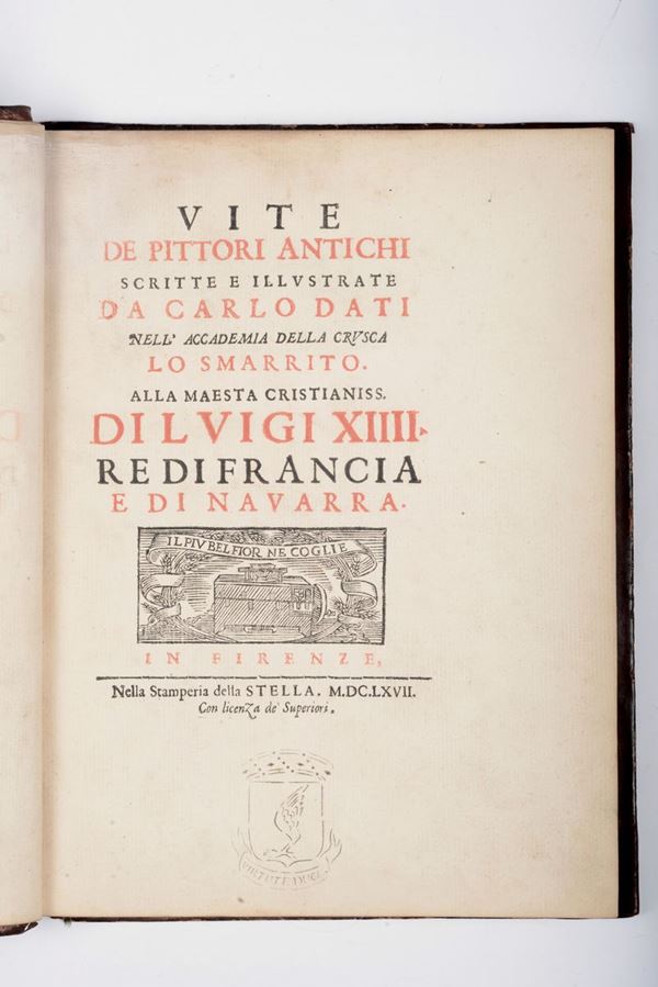 Carlo Dati Vite de pittori antichi scritte e illustrate da Carlo Dati nell'Accademia della Crusca Lo Smarrito..