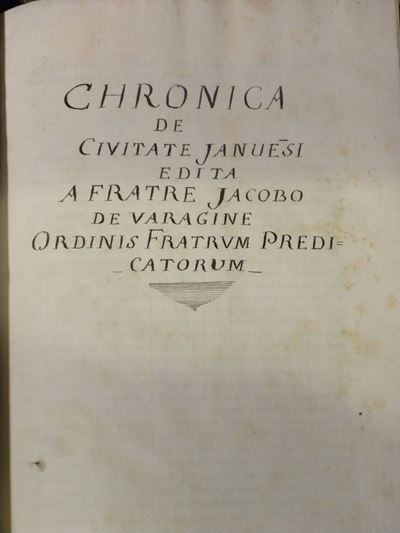Jacopo da Varaginechronica De Civitate Januensiis Edita a Fratre Jacobo De Varagine Ordines Fratr...
