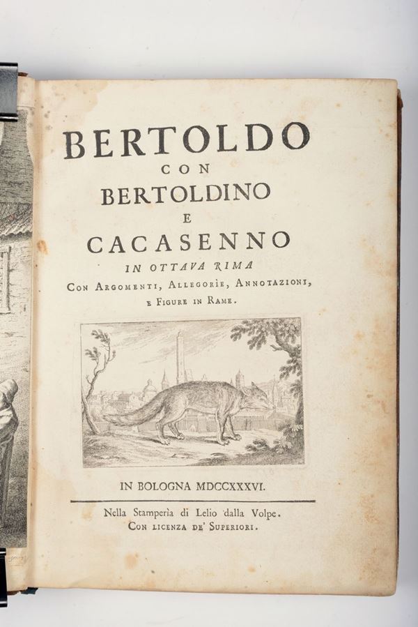 Giulio Cesare Croce Bertoldo con Bertoldino e Cacasenno in ottava rima Con Argomenti,Allegorie,Annotazioni e figure in rame