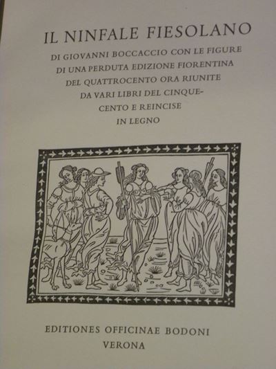 Hans Mardersteig / Giovanni Boccaccioil Ninfale Fiesolano di Giovanni Boccaccio con le Figure di ...