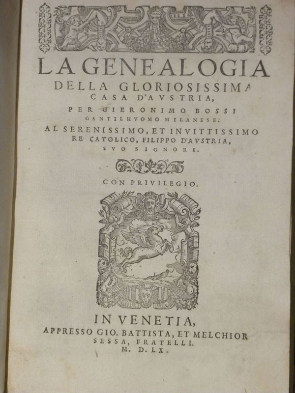 Girolamo,Bossi La Genealogia della Gloriosissima Casa d'Austria..